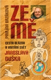 ZE MĚ Cesta blázna a vnitřní svět Jaroslava Duška - P. Brzáková - Kliknutím na obrázek zavřete